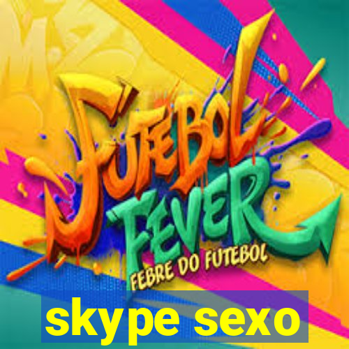 skype sexo